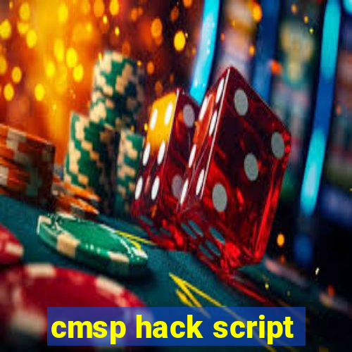 cmsp hack script